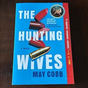 The Hunting Wives Novel by May Cobb